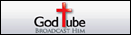God Tube - Broadcast Him